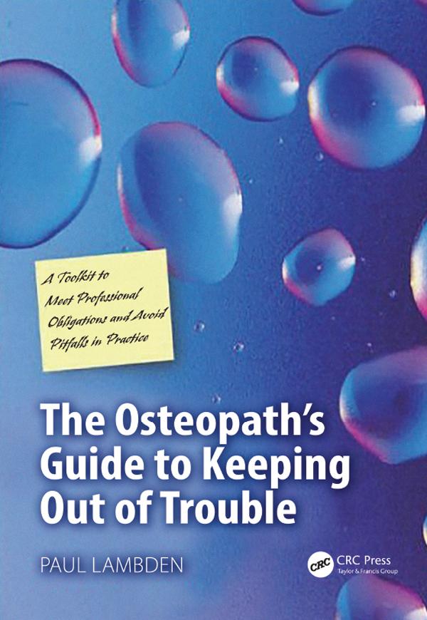 The Osteopath's Guide to Keeping Out of Trouble by Paul Lambden
