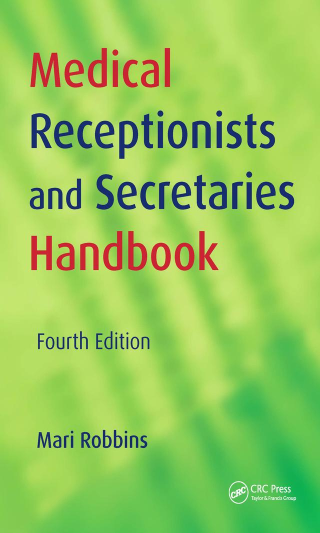Medical Receptionists and Secretaries Handbook by Mari Robbins
