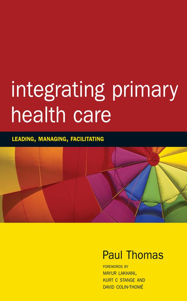 Integrating Primary Healthcare by Paul Thomas