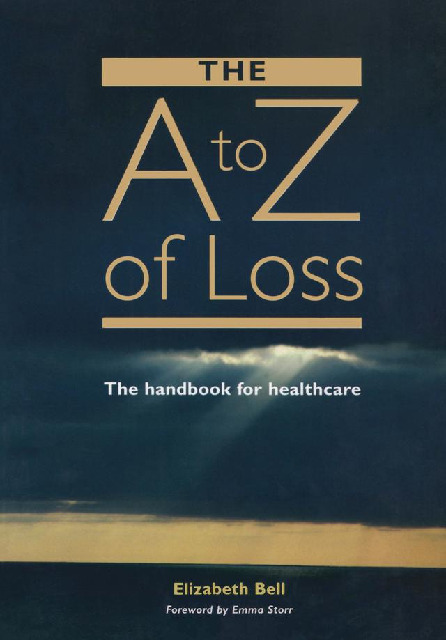 The A-Z of Loss by Elizabeth Bell