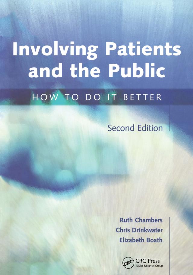 Involving Patients and the Public by Chris Drinkwater, Elizabeth Boath, Ruth Chambers