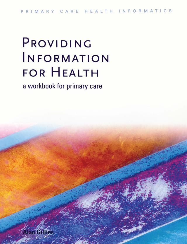 Providing Information for Health by Alan Gillies