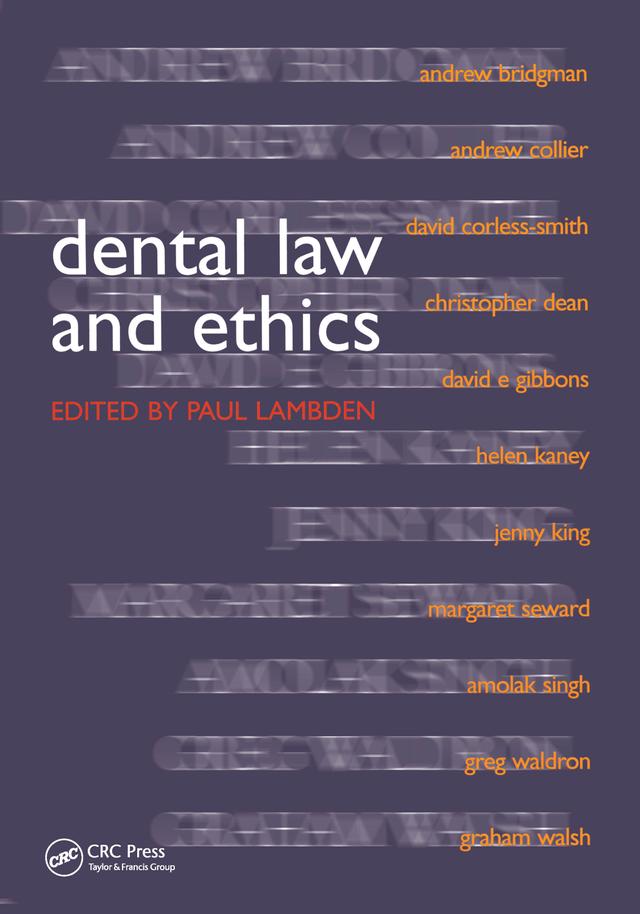Dental Law and Ethics by Paul Lambden