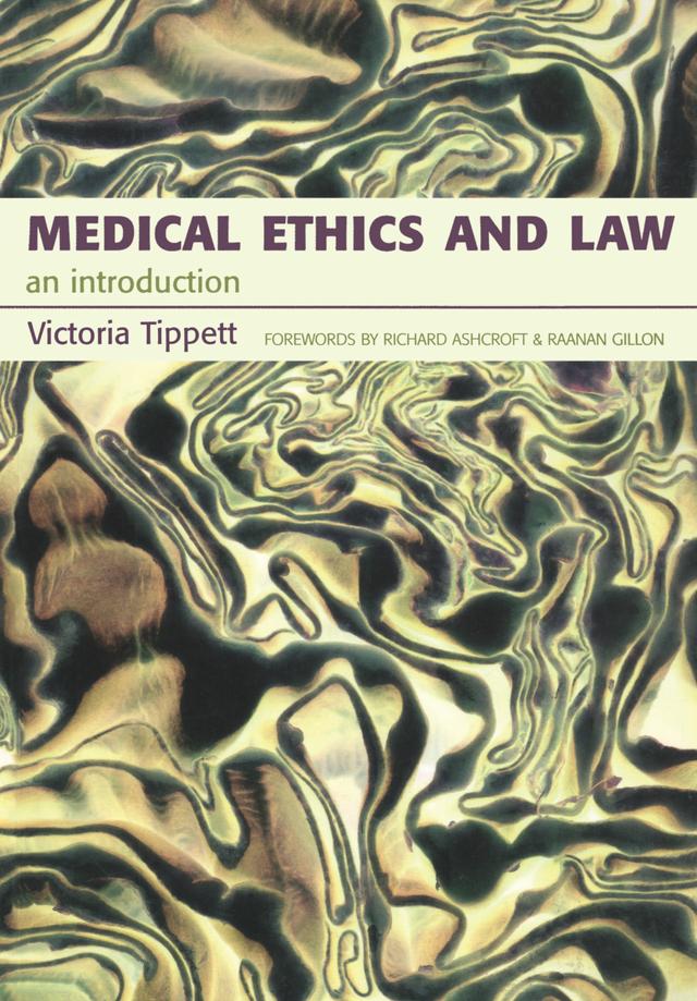 Medical Ethics And Law by Victoria Tippett