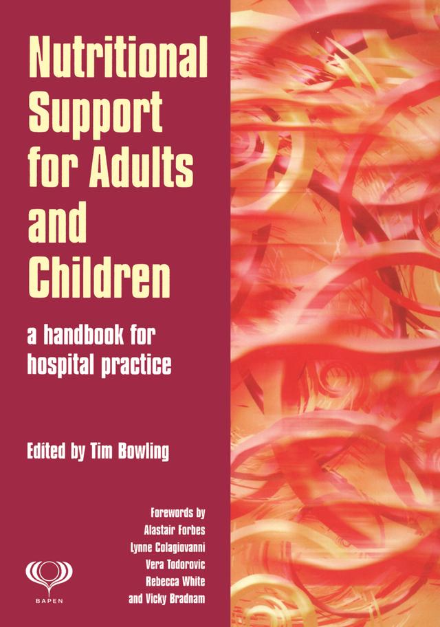 Nutritional Support for Adults and Children by Tim Bowling