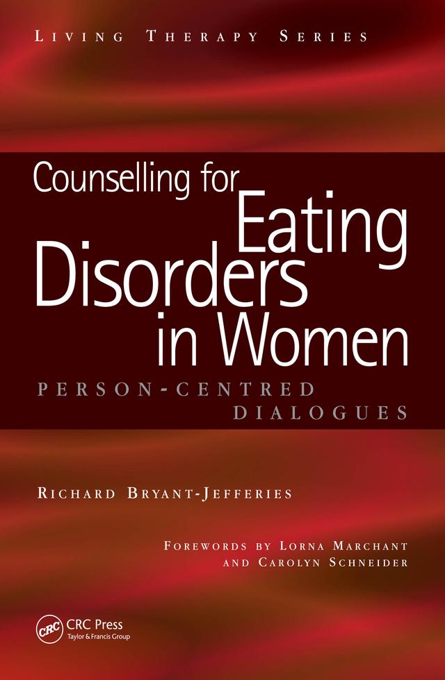 Counselling for Eating Disorders in Women by Richard Bryant-Jefferies