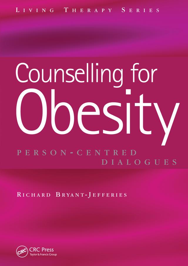 Counselling for Obesity by Richard Bryant-Jefferies