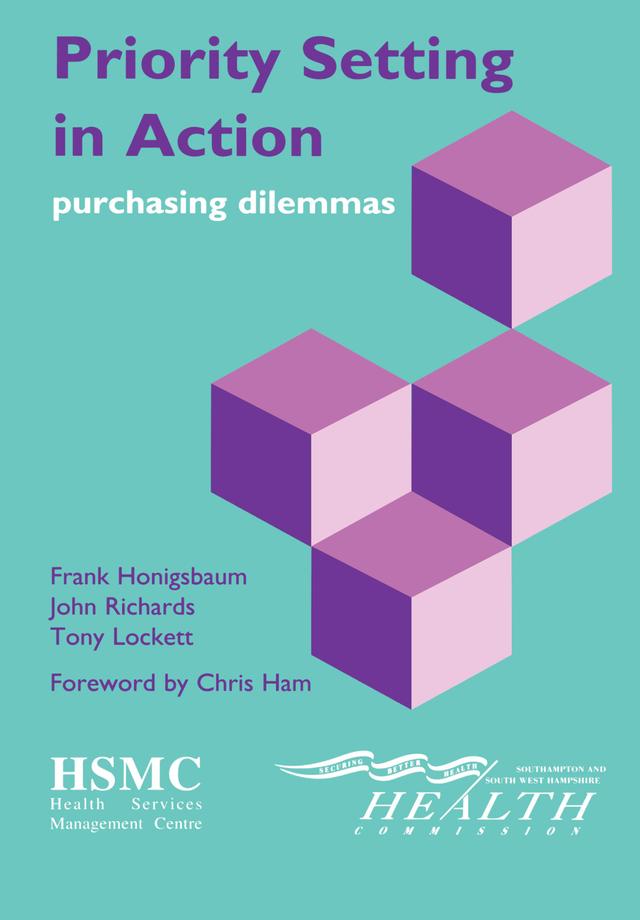 Priority Setting in Action by Frank Honigsbaum, John Richards, Tony Lockett