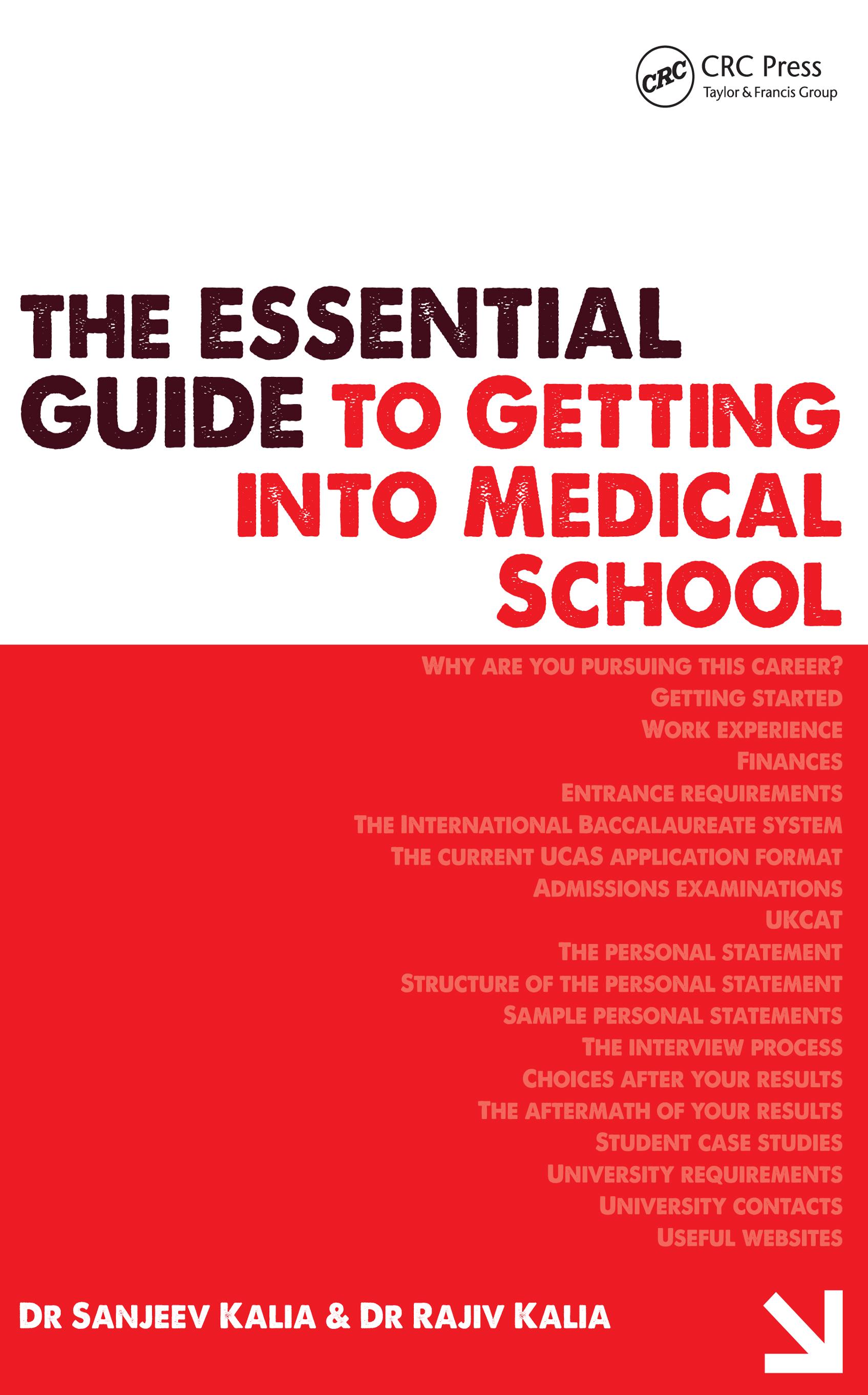 The Essential Guide to Getting into Medical School