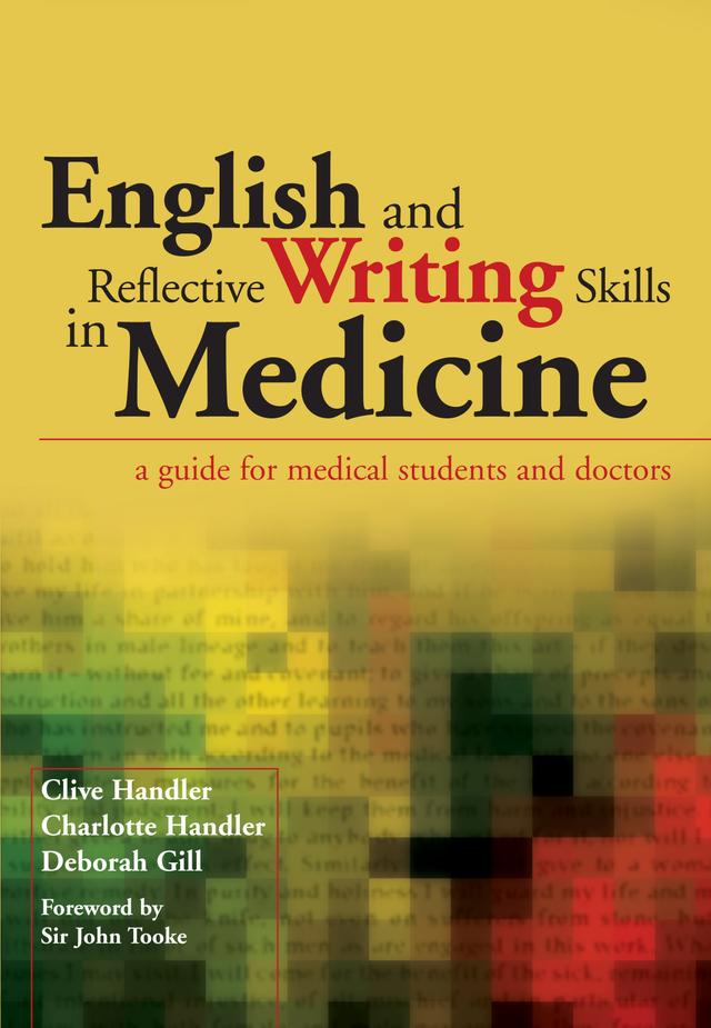 English and Reflective Writing Skills in Medicine by Charlotte Handler, Clive Handler, Deborah Gill