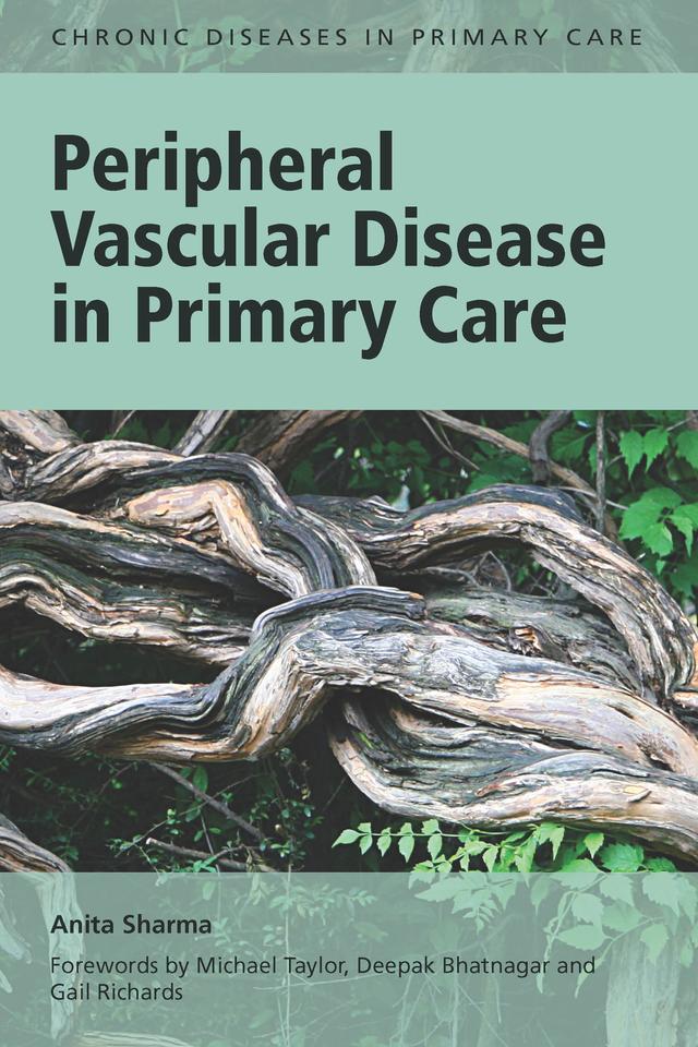 Peripheral Vascular Disease in Primary Care by Anita Sharma