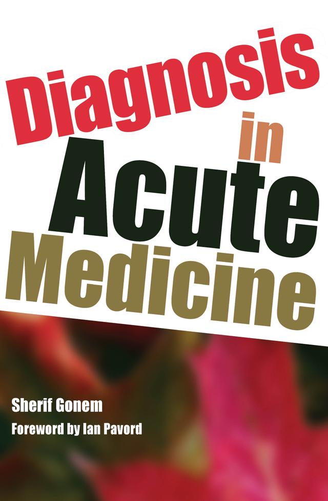 Diagnosis in Acute Medicine by Sherif Gonem
