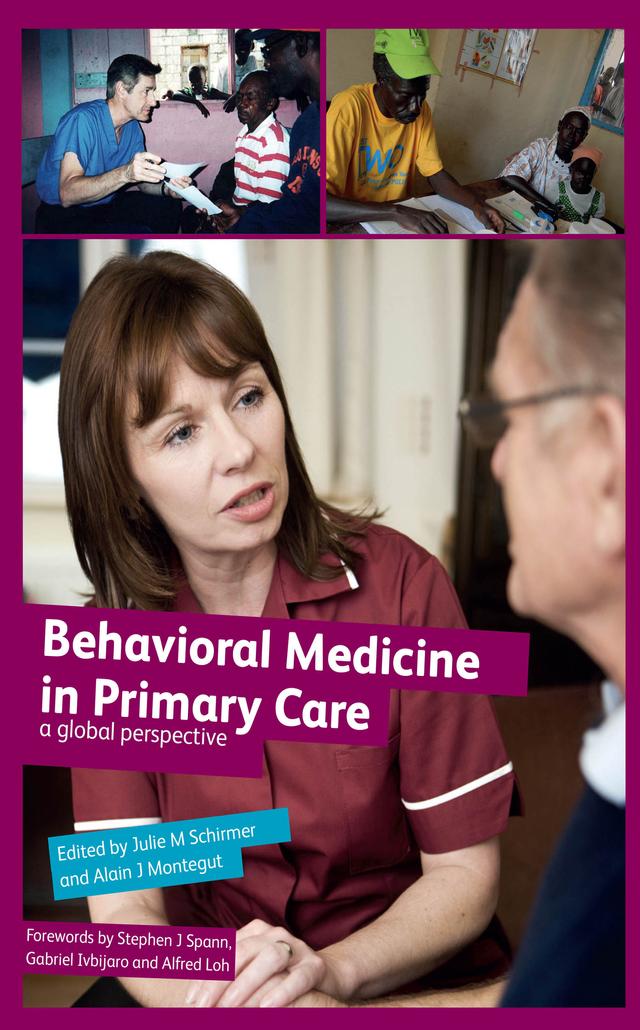 Behavioural Medicine in Primary Care by Alain J Montegut, Julie M Schirmer