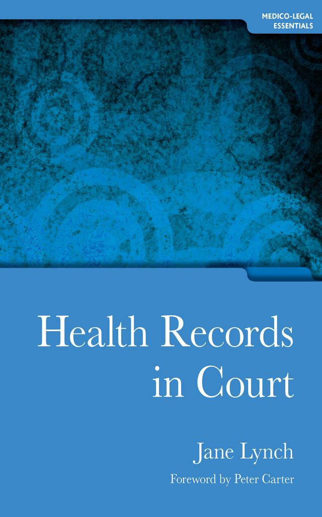 Health Records in Court by Jane Lynch, Topsy Murray