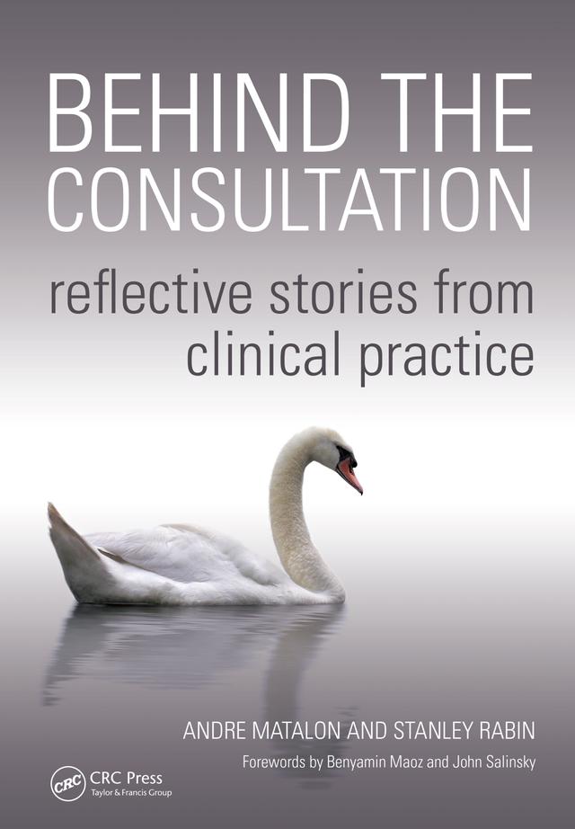 Behind the Consultation by Andre Matalon, Stanley Rabin
