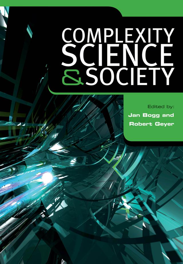 Complexity, Science and Society by Jan Bogg, Robert Geyer