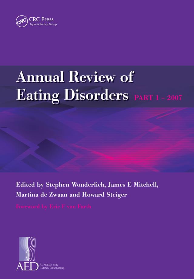 Annual Review of Eating Disorders by James Mitchell, Martine de Zwaan, Stephen Wonderlich