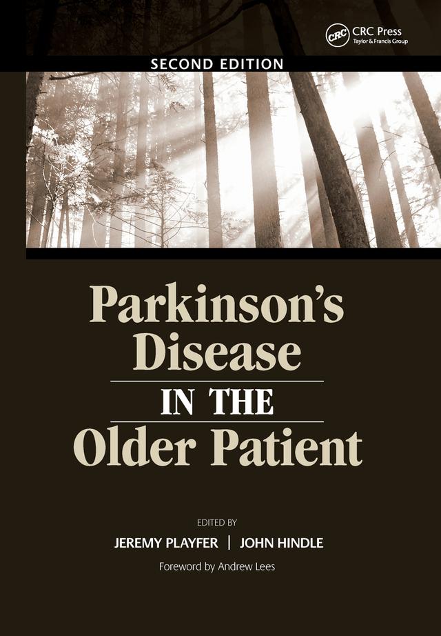 Parkinson's Disease in the Older Patient by Dr Jeremy R Playfer, John Hindle