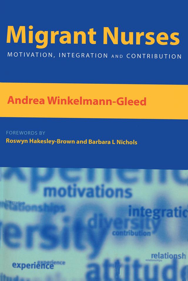 Migrant Nurses by Andrea Winkelmann-Gleed, Karen Atkin, Roswyn Hakesley-Brown