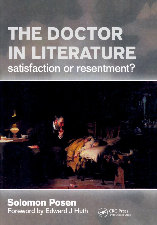 The Doctor in Literature by Solomon Posen
