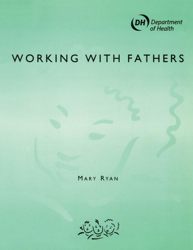 Working with Fathers by John Chisholm, Nerys Williams, Nigel Duncan