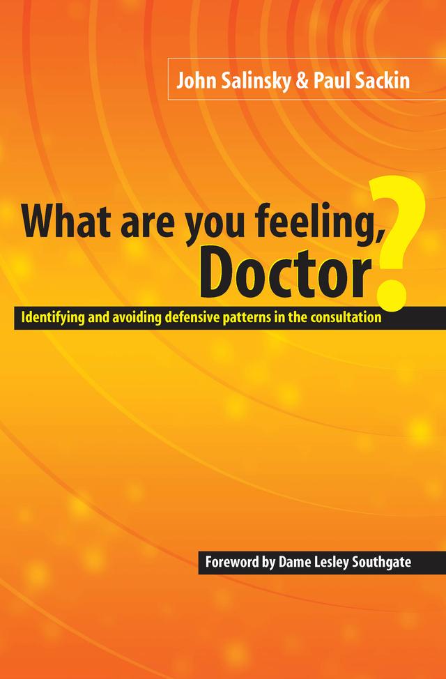 What are You Feeling Doctor? by John Salinsky, Paul Sackin