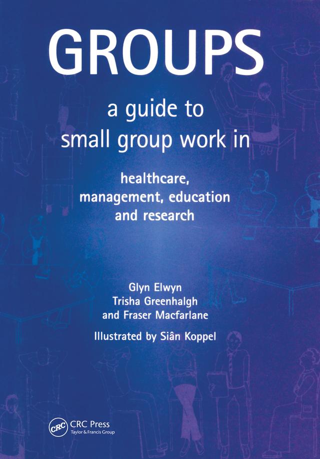 Groups by Fraser Macfarlane, Glyn Elwyn, Trisha Greenhalgh