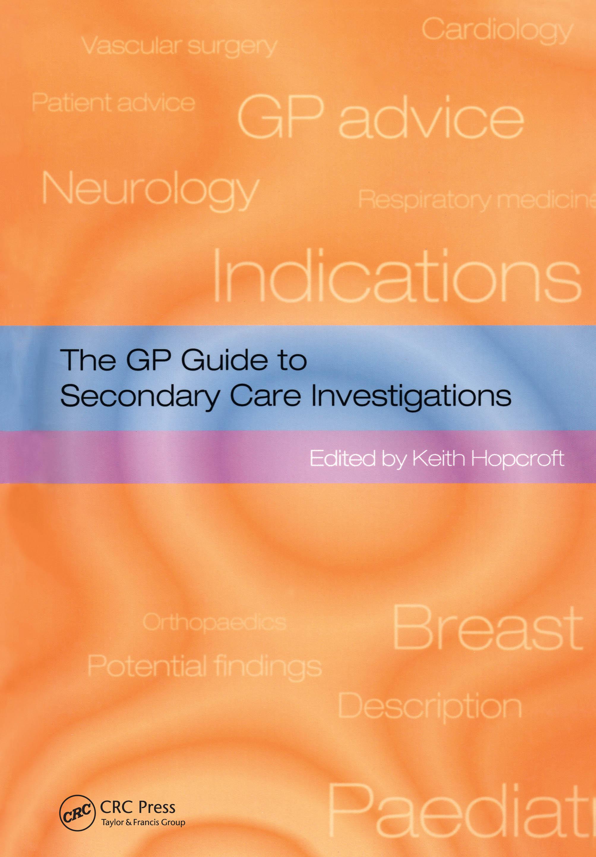 The GP Guide to Secondary Care Investigations