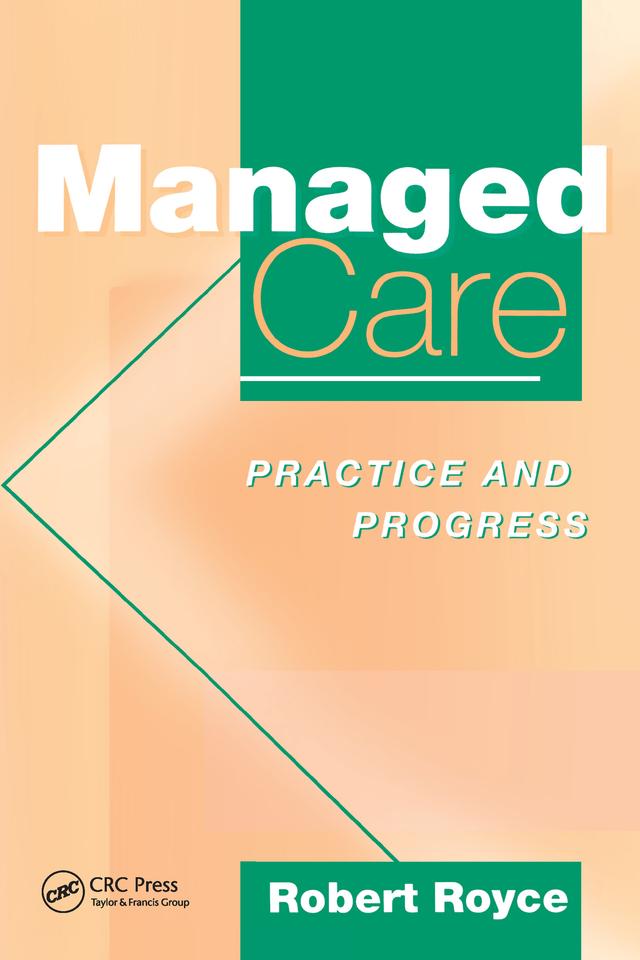 Managed Care by Merrill Whalen, Michael Drury