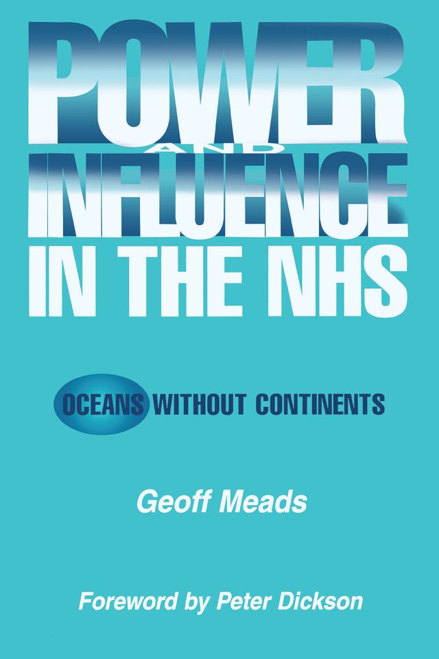 Power and Influence in the NHS by Ian Banks