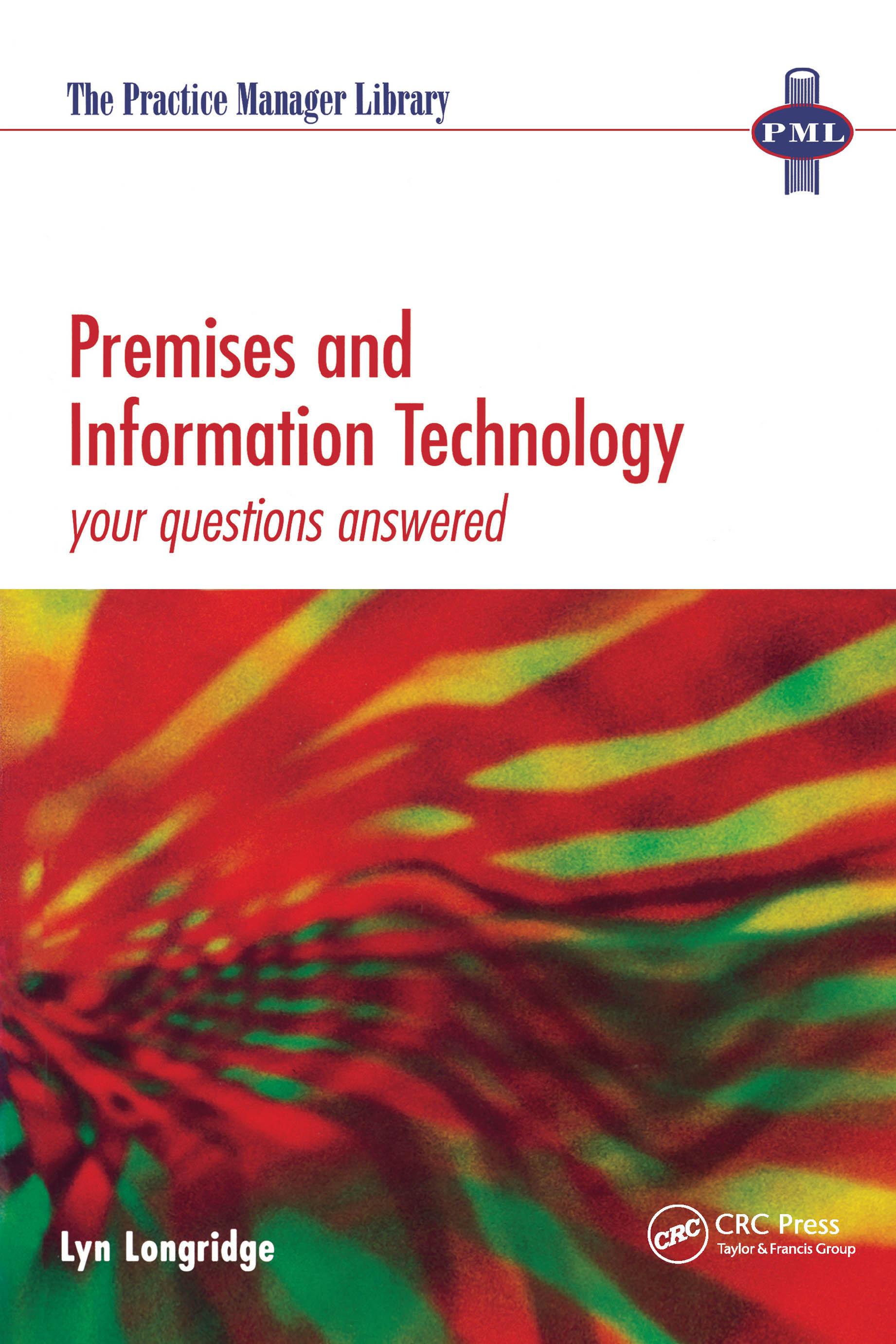 Premises and Information Technology