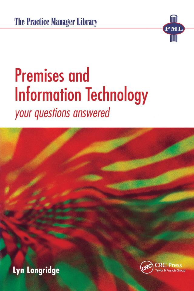 Premises and Information Technology by Lyn Longridge