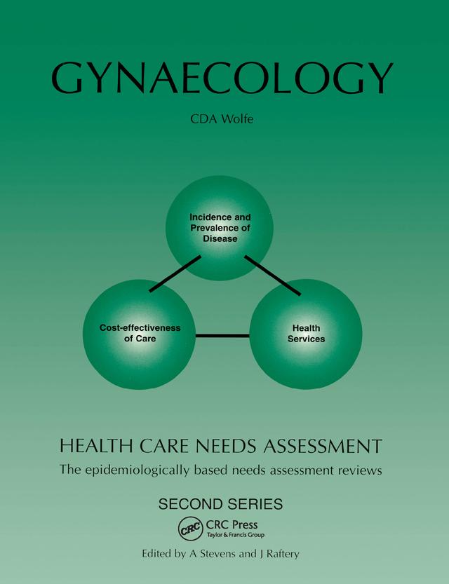 Health Care Needs Assessment by Andrew Stevens, C. D. A. Wolfe