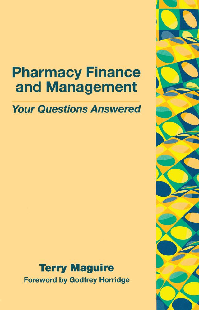 Pharmacy Finance and Management by Dr Terry Maguire