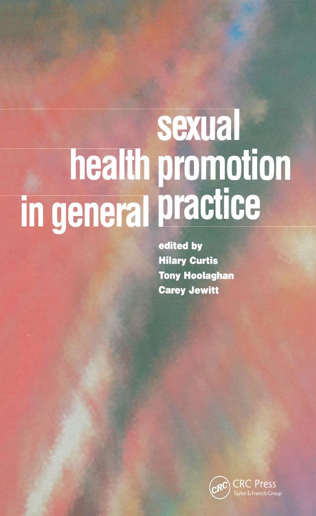 Sexual Health Promotion in General Practice by Hilary Curtis