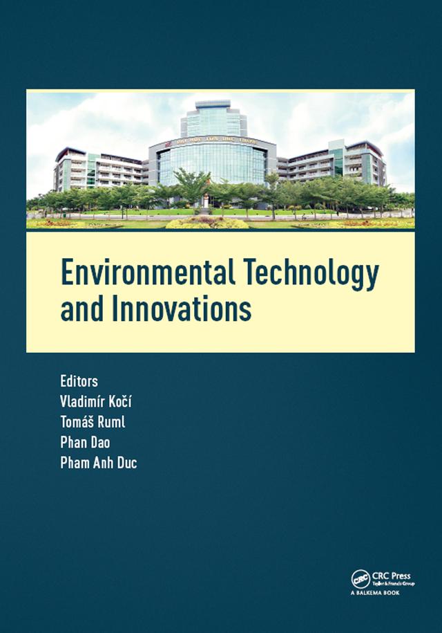 Environmental Technology and Innovations by Pham Duc, Phan Dao, Tomáš Ruml, Vladimir Kocí