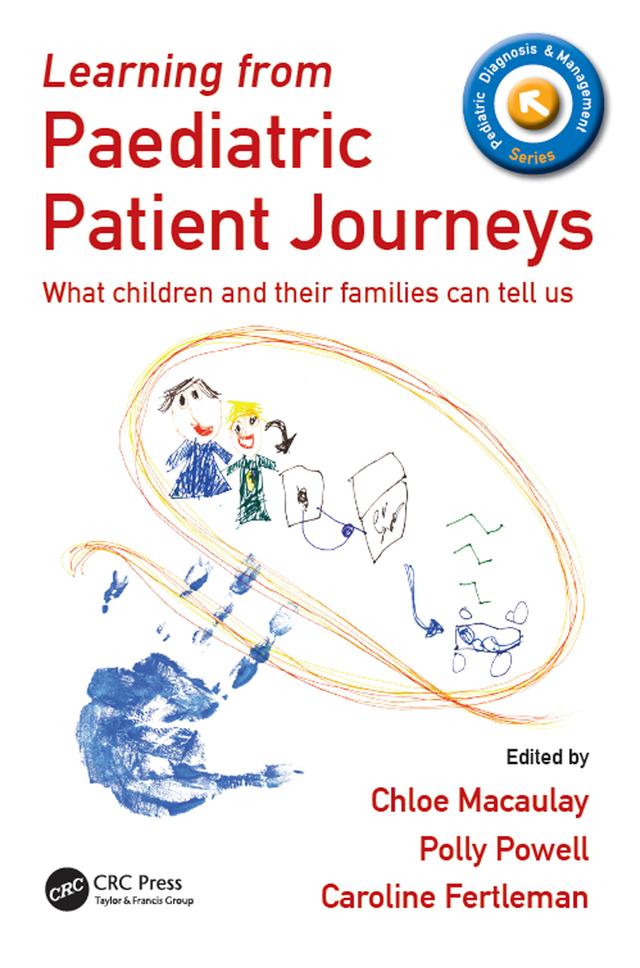 Learning from Paediatric Patient Journeys by Chloe Macaulay