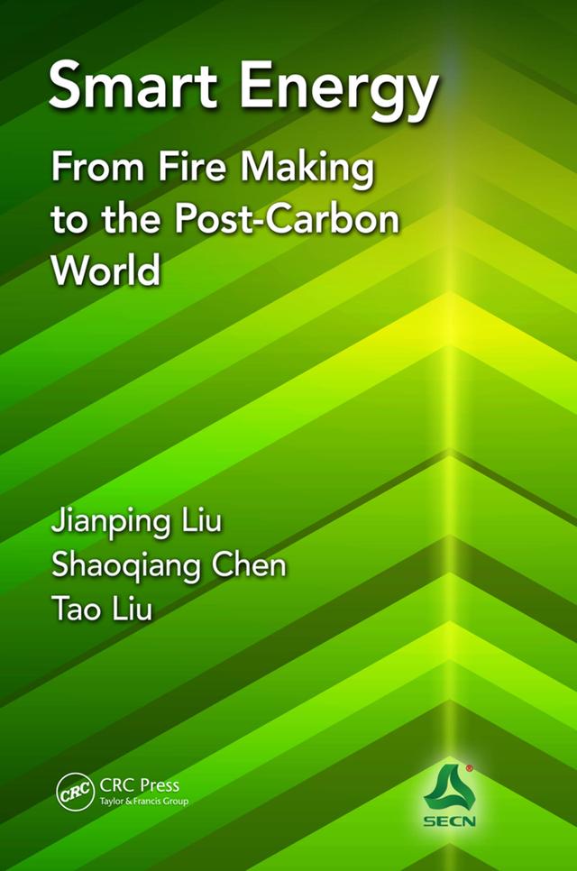 Smart Energy by Jianping Liu, Shaoqiang Chen, Tao Liu