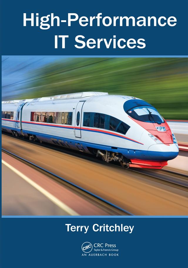 High-Performance IT Services by Terry Critchley