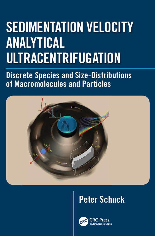 Sedimentation Velocity Analytical Ultracentrifugation by Peter Schuck