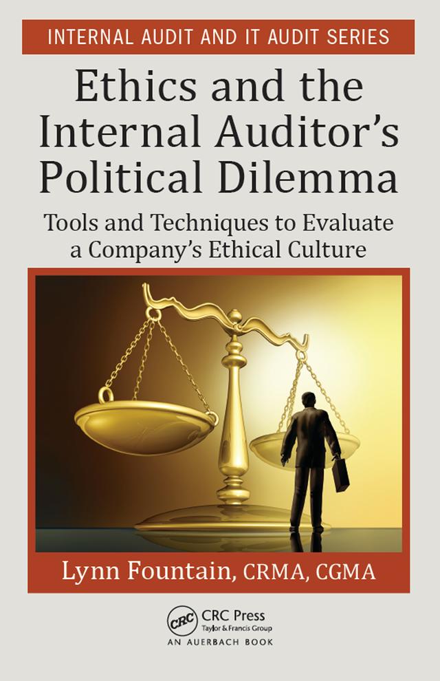 Ethics and the Internal Auditor's Political Dilemma by Lynn Fountain