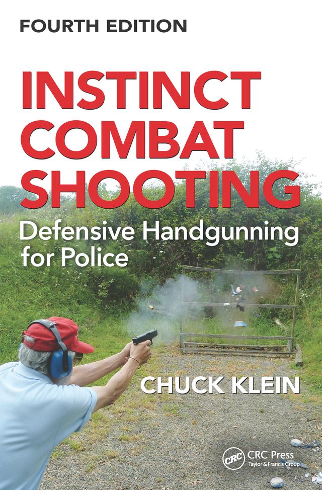 Instinct Combat Shooting by Chuck Klein