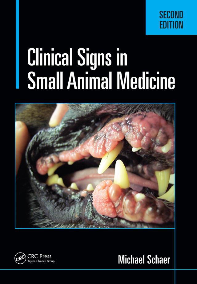 Clinical Signs in Small Animal Medicine by Michael Schaer D.V.M.