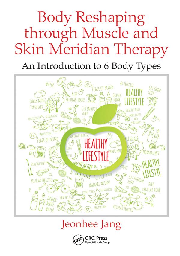 Body Reshaping through Muscle and Skin Meridian Therapy by Jeonhee Jang