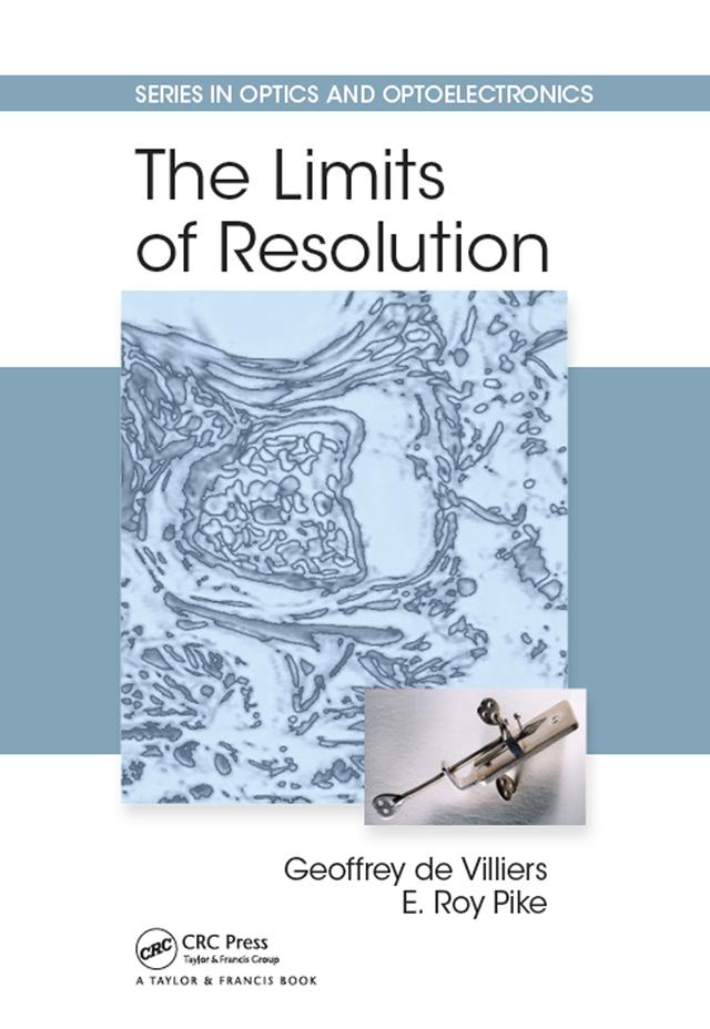The Limits of Resolution by E. Roy Pike, Geoffrey de Villiers