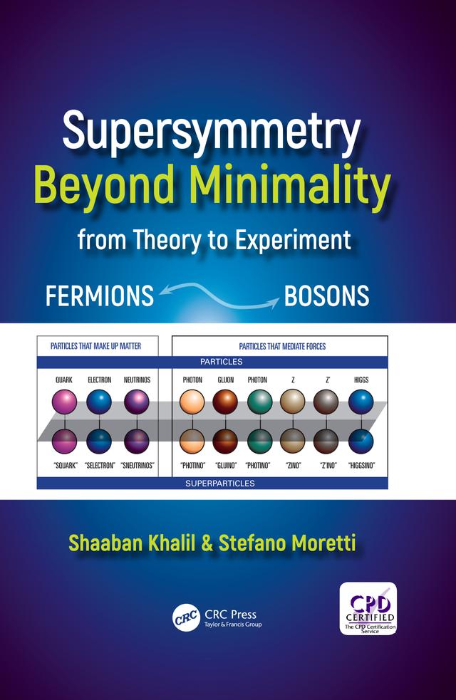 Supersymmetry Beyond Minimality by Shaaban Khalil, Stefano Moretti