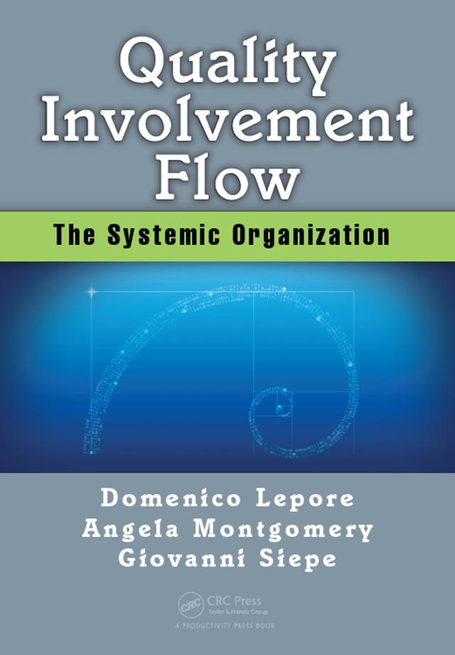 Quality, Involvement, Flow by Angela Montgomery, Domenico Lepore, Giovanni Siepe