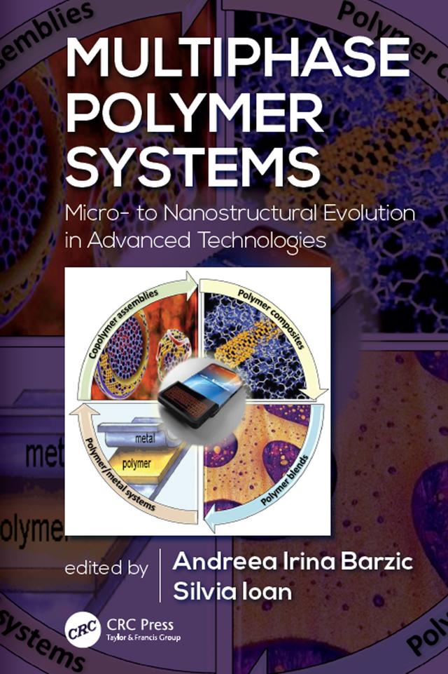 Multiphase Polymer Systems by Andreea Irina Barzic, Silvia Ioan