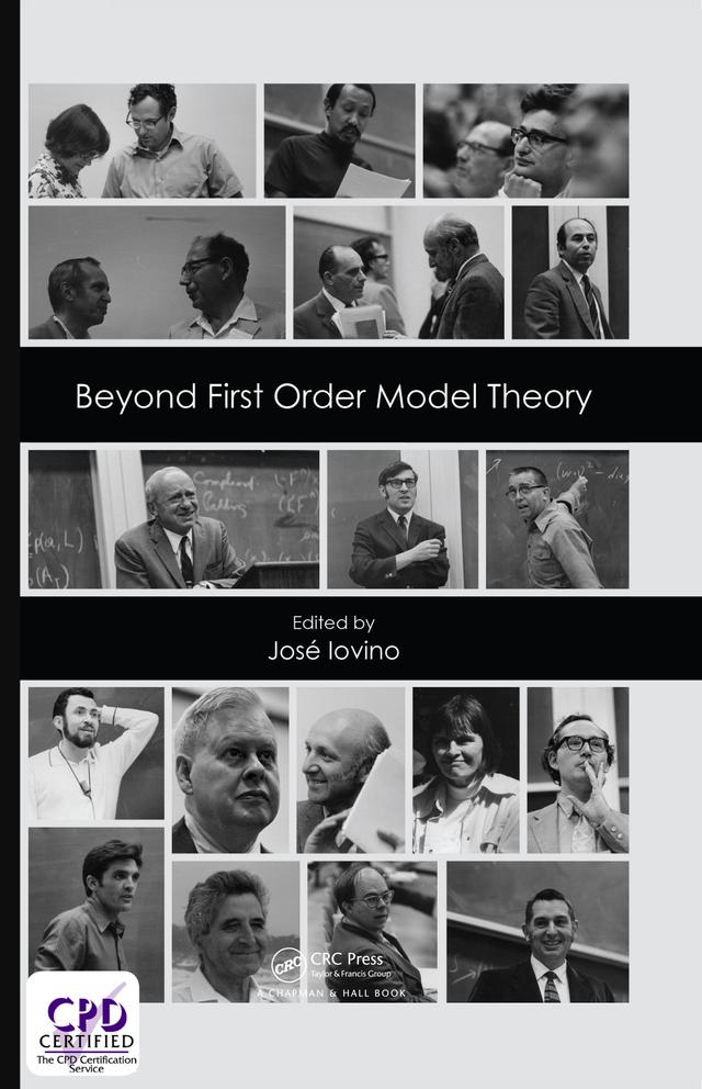 Beyond First Order Model Theory, Volume I by Jose Iovino