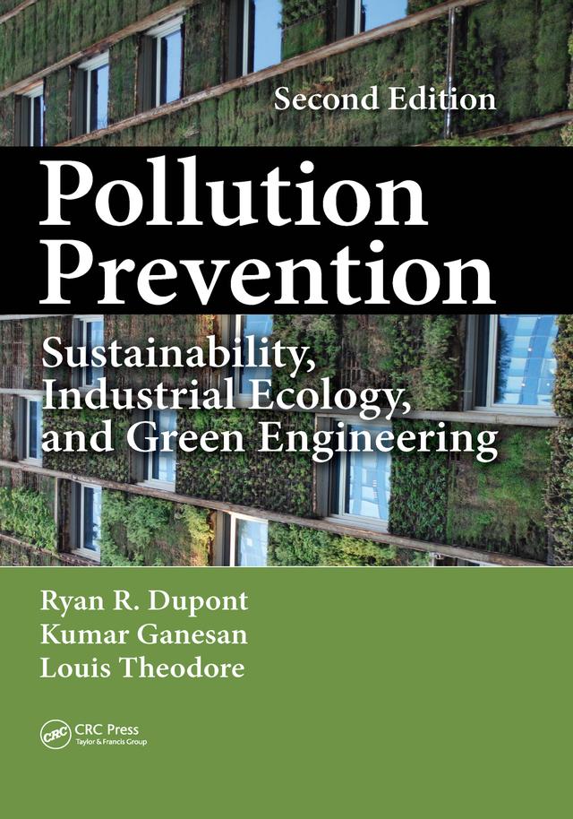 Pollution Prevention by Kumar Ganesan, Louis Theodore, Ryan Dupont